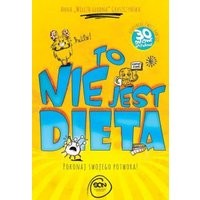 To nie jest dieta