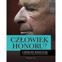 Człowiek honoru? Czesław Kiszczak w rozmowie z Jerzym Diatłowickim