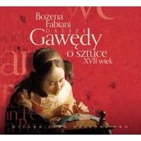 Dalsze gawędy o sztuce XVII wiek