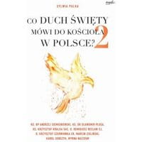 Co Duch Święty mówi do Kościoła w Polsce? 2