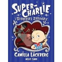 Super-Charlie i złodziej zabawek