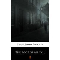 The Root of All Evil