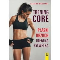 Trening CORE - Book - Allison Westfahl 