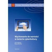 Wychowanie do wartości w świecie cyberkultury