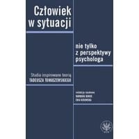 Człowiek w sytuacji nie tylko z perspektywy psychologa