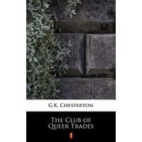 The Club of Queer Trades