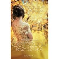 Do trzech razy sztuka