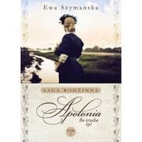 Bo trzeba żyć. Apolonia
