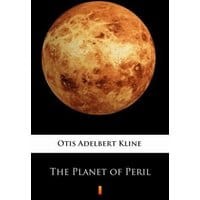 The Planet of Peril