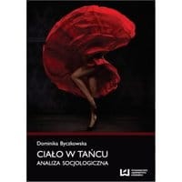 Ciało w tańcu Analiza socjologiczna
