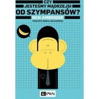Czy jesteśmy mądrzejsi od szympansów?