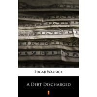 A Debt Discharged