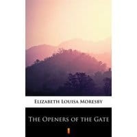 The Openers of the Gate