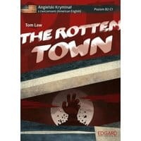 Angielski HORROR z ćwiczeniami The Rotten Town
