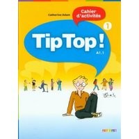 Tip Top 1 A1.1 Język francuski Ćwiczenia