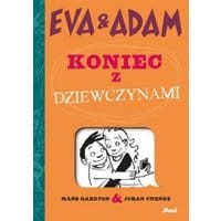 Eva &amp; Adam. Koniec z dziewczynami