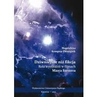 Dziwniejsze niż fikcja