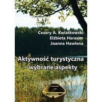 Aktywność turystyczna – wybrane aspekty