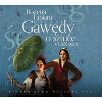Dalsze gawędy o sztuce VI-XX wiek
