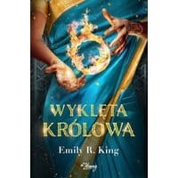 Wyklęta Królowa. Królowa. Tom 3