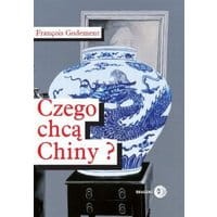 Czego chcą Chiny?