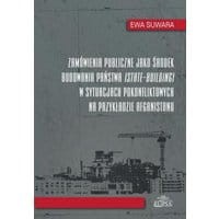 Zamówienia publiczne jako środek budowania państwa w sytuacjach pokonfliktowych na przykładzie Afgan