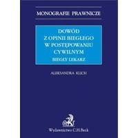 Dowód z opinii biegłego w postępowaniu cywilnym. Biegły lekarz