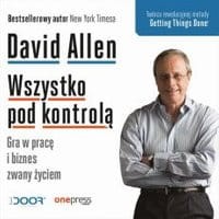 Wszystko pod kontrolą. Gra w pracę i biznes zwany życiem