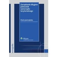 Zarządzanie długiem jednostek samorządu terytorialnego