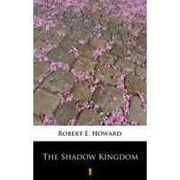 The Shadow Kingdom