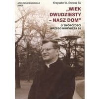 Wiek dwudziesty nasz dom