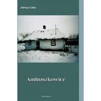 Andruszkowice. Monografia miejscowości