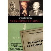 Na emigracji i w kraju