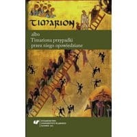 Timarion albo Timariona przypadki przez niego opowiedziane