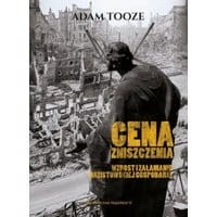 Cena zniszczenia Wzrost i załamanie nazistowskiej gospodarki
