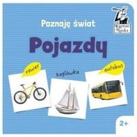 Poznaję świat. Pojazdy