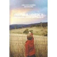 Akceptacja i adaptacja społeczna dzieci z dysfunkcjami rozwojowymi