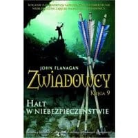 Zwiadowcy Księga 9 Halt w niebezpieczeństwie
