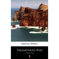 Tregarthen’s Wife