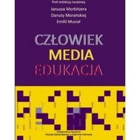 Człowiek - Media - Edukacja