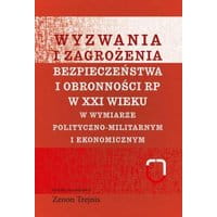Wyzwania i zagrożenia bezpieczeństwa i obronności RP w XXI wieku