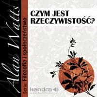Czym jest rzeczywistość?