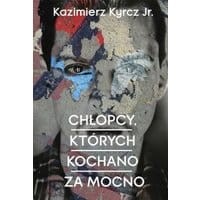 Chłopcy, których kochano za mocno