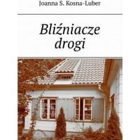 Bliźniacze drogi