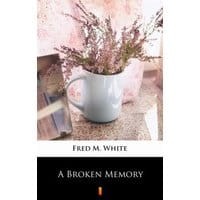 A Broken Memory