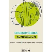 Choroby nerek. Kompendium