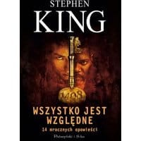 Wszystko jest względne. 14 mrocznych opowieści