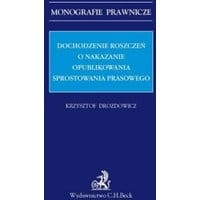 Dochodzenie roszczeń o nakazanie opublikowania sprostowania prasowego