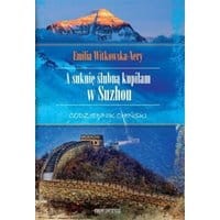 A suknię ślubną kupiłam w Suzhou. Codziennik chiński