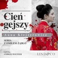 Cień gejszy. Seria z Emilem Żądło. Tom 2